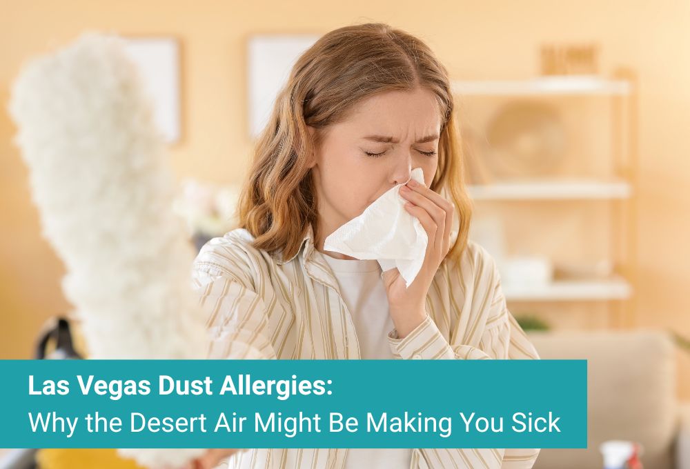 Las Vegas Dust Allergies: Why the Desert Air Might Be Making You Sick